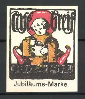 Reklamemarke Café Greif, München, Jubiläumsmarke 1812-1912, Münchner Kindl mit Tasse