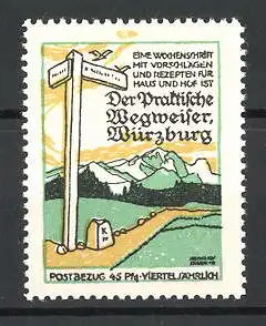 Künstler-Reklamemarke Heinrich Jäger, Der praktische Wegweiser, Würzburg, Wegweiser am Stadtrand