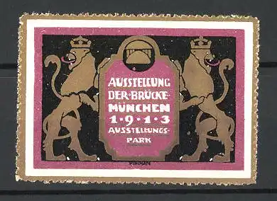 Künstler-Reklamemarke Emil Pirchan, München, Ausstellung Die Brücke 1913, Löwen halten Wappen