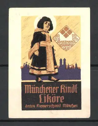 Reklamemarke Münchener Kindl Liköre, Anton Riemerschmid, München, Münchner Kindl am Stadtrand