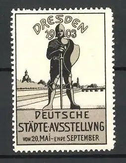 Künstler-Reklamemarke Dresden, Deutsche Städte-Ausstellung 1903, Knappe steht am Stadtrand