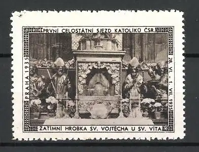 Reklamemarke Praha, Celostatni sjezd Katoliku 1935, Zatimni Hrobka Sv. Vojtecha u Sv. Vita