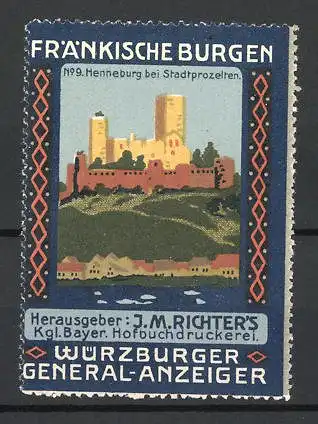 Reklamemarke Würzburger General-Anzeiger, Hofbuchdruckerei J. M. Richter, Serie Fränkische Burgen, No. 9, Henneburg