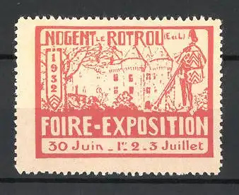 Reklamemarke Nogent-le-Rotrou, Foire-Exposition 1932, Ritter steht vor dem Schloss