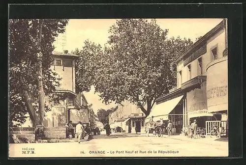 AK Orange, Le Pont Neuf et Rue de la Republique