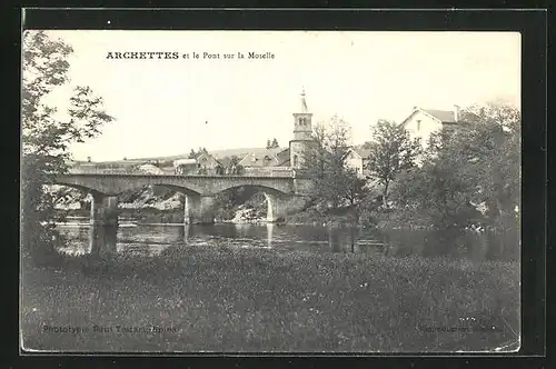 AK Archettes, Et le Pont sur la Moselle