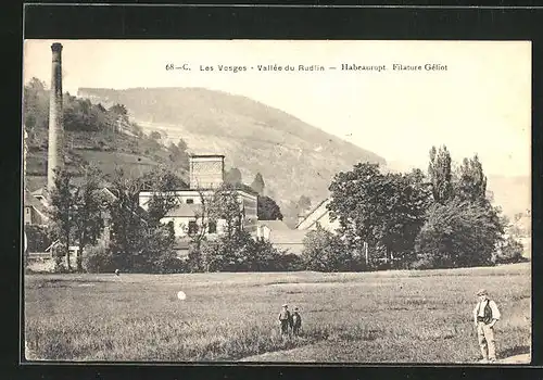AK Les Vosges, Vallée du Rudlin, Habeaurupt, Filature Géliot