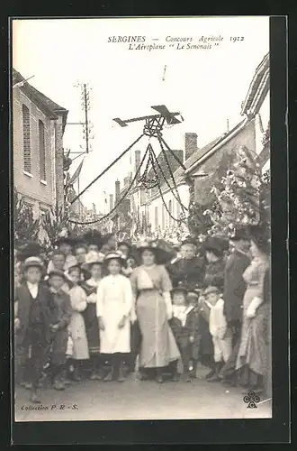 AK Sergines, Concours Agricole 1912, L`Aèroplane Le Senonais