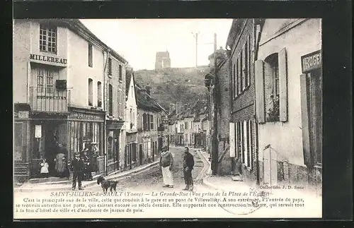 AK Saint-Julien-du-Sault, La Grande-Rue, Vue prise de la Place de l`Église, Strassenpartie