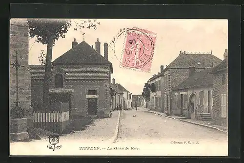 AK Vinneuf, La Grande Rue