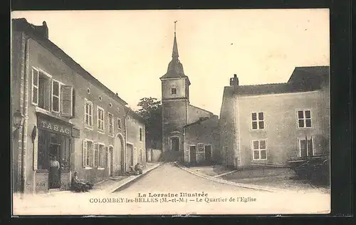 AK Colombey-les-Belles, Le Quartier de l`Eglise