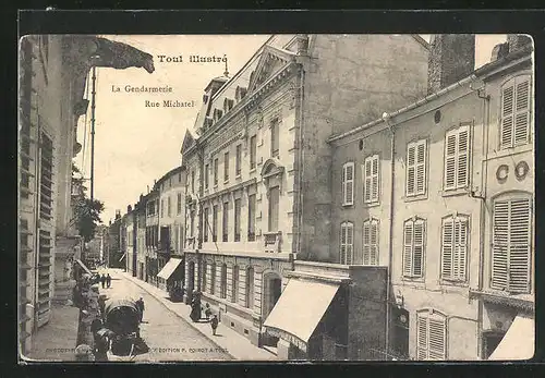 AK toul, La Gendarmerie, Rue Michatel