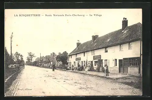 AK La Bosquetterie, Route Nationale Paris-Cherbourg, Le Village