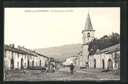 AK Praye sous Vaudémont, La Grande Rue, vers Sion