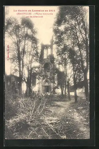 AK Gerbeviller, La Guerre en Lorraine en 1914, L` Eglise bombardée par les Allemands