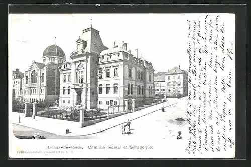 AK Chaux-de-Fonds, Contrôle fédéral et Synagogue, Synagoge