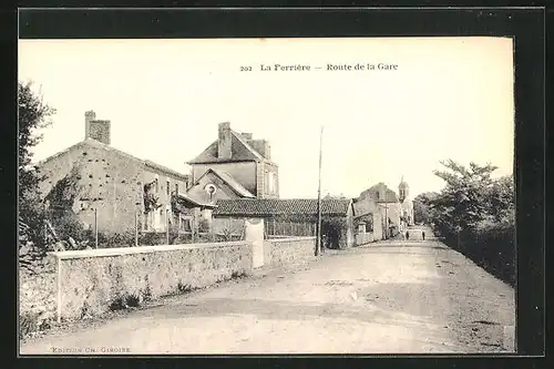 AK La Ferrière, Route de la Gare