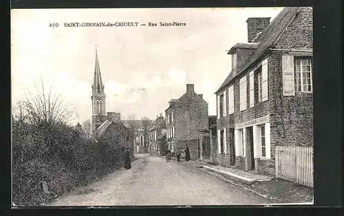 AK Saint-Germain-du-Crioult, Rue Saint-Pierre, Strassenpartie