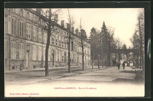 AK Ligny-en-Barrois, Rue de Strasbourg