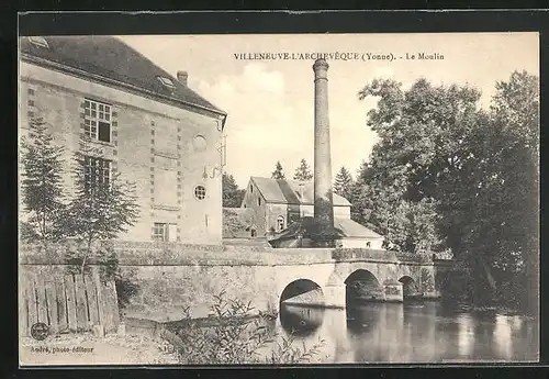 AK Villeneuve-L`Archeveque, Le Moulin