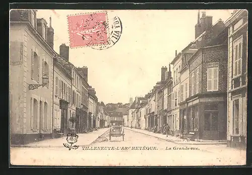 AK Villeneuve-L`Archeveque, La Grande Rue