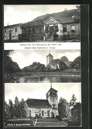 AK Marwitz bei Velten, Gasthof von Carl Schurbaum, Kirche und Kriegerdenkmal