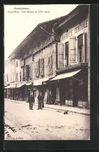 AK Casteljaloux, Grand`Rue, Une Maison du XVIe siècle