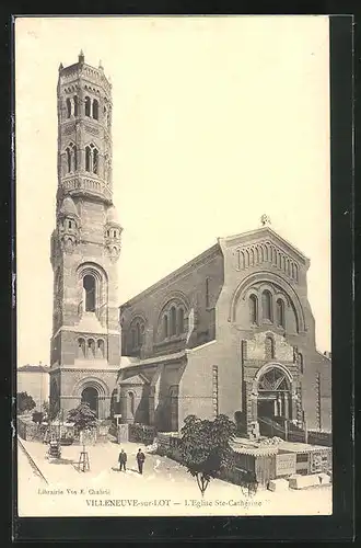 AK Villeneuve-sur-Lot, L`Eglise Ste-Catherine