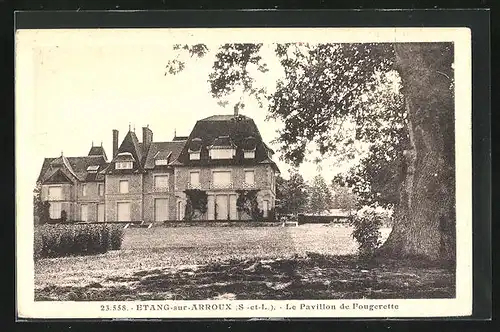 AK Étang-sur-Arroux, Le Pavillon de Fougerette