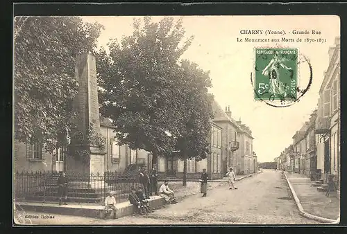 AK Charny, Grande rue, Le Monument aux Morts de 1870-1871