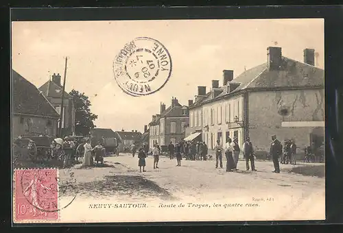 AK Neuvy-Sautour, Roule de Troyes, les quatre rues