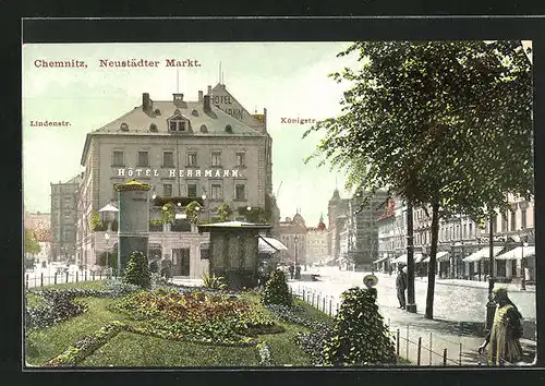 AK Chemnitz, Neustädter Markt mit Königstrasse und Lindenstrasse, Hotel Herrmann