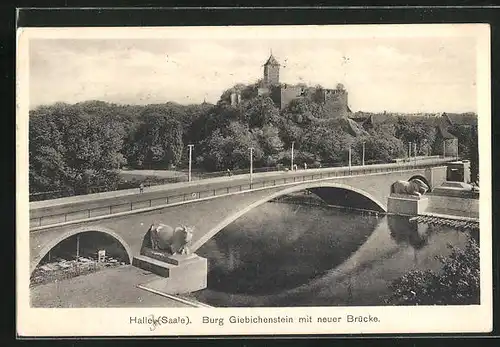 AK Halle /Saale, Burg Giebichenstein mit neuer Brücke