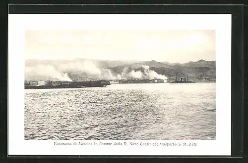 AK Messina, Panorama in fiamme dalla R. Nave Coatit che trasporto S. M. il Re, Erdbeben