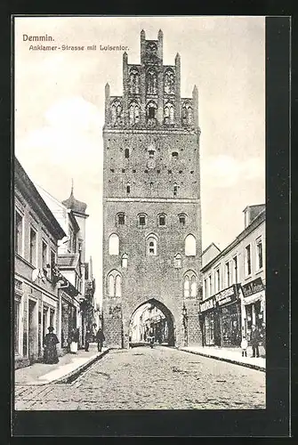 AK Demmin, Anklamerstrasse mit Luisentor