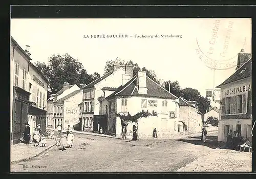 AK La Ferté-Gaucher, Faubourg de Strabourg