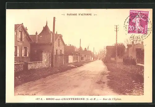 AK Brou-sur-Chantereine, Rue de l`Église