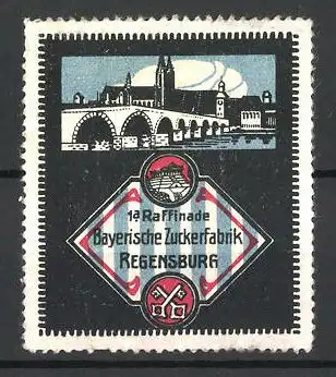 Reklamemarke Regensburg, Bayerische Zuckerfabrik, 1a Raffinade, Stadtansicht und Stadtwappen