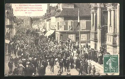 AK Villeneuve-sur-Yonne, le Défilé des Societés musicales ayant pris part au Congrés fédéral 1910