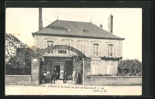 AK Saint-Florentin, l'Hotel de la Gare, en face la Gare du P.L.M.