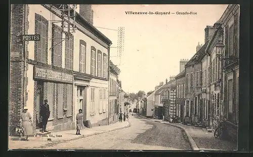 AK Villeneuve-la-Guyard, Grande-Rue et Postes