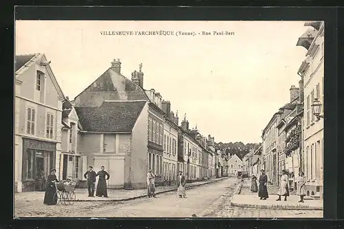 AK Villeneuve-l'Archeveque, Rue Paul-Bert