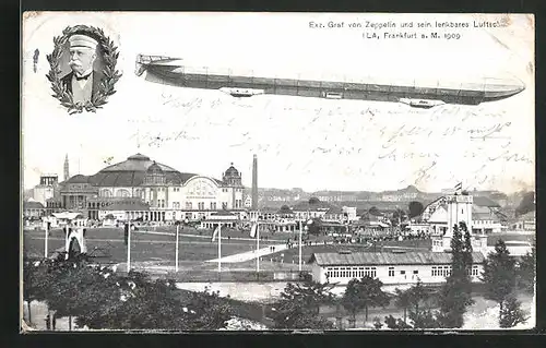 AK Frankfurt a. Main, Internationale Luftschiffahrt-Ausstellung 1909, Graf Zeppelin und Luftschiff am Festgelände