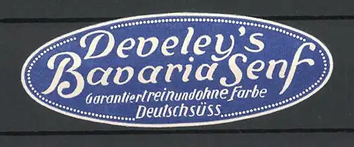Präge-Reklamemarke Develey's Bavaria Senf ist garantiert rein und ohne Farbe