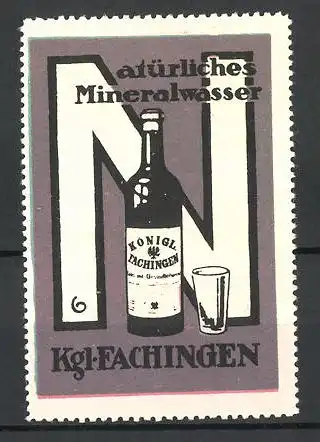 Reklamemarke Serie Königl. Fachingen Mineralwasser, Bild 6, Flasche und Glas, Buchstabe N