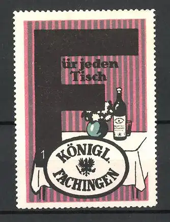 Reklamemarke Serie Königl. Fachingen Mineralwasser, Bild 1, Tisch mit Flasche, Glas und Blumenvase, Buchstabe F