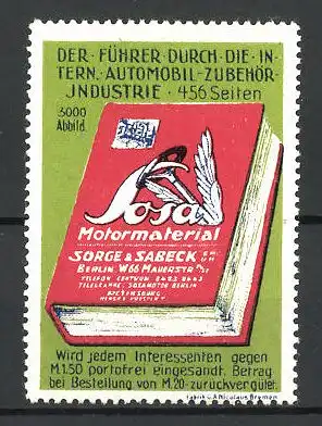 Reklamemarke Sosa Motormaterial der Firma Sorge & Sabeck, Berlin, der Führer durch die intern. Automobil-Industrie