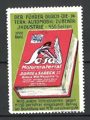 Reklamemarke Sosa Motormaterial der Firma Sorge & Sabeck, Berlin, der Führer durch die intern. Automobil-Industrie