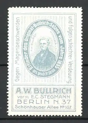 Reklamemarke Original Bullrich-Salz von A. W. Bullrich, Berlin, Portrait des Apothekers
