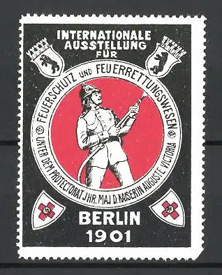 Reklamemarke Berlin, Internationale Ausstellung f. d. Feuerrettungswesen 1901, Feuerwehrmann mit Löschschlauch